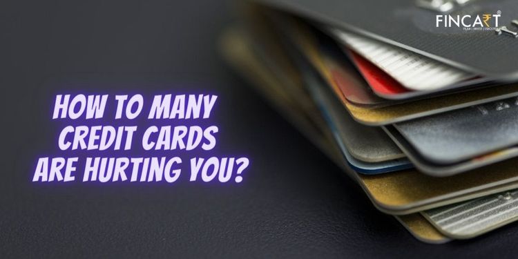 You are currently viewing How to Many Credit Cards are Hurting You?