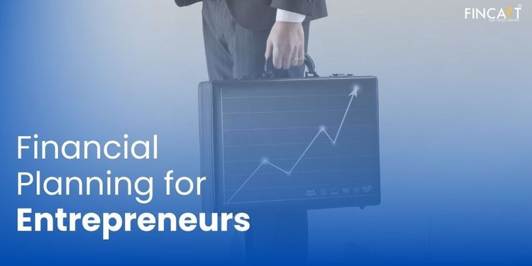 You are currently viewing Understanding Financial Planning For Entrepreneurs and It’s Importance