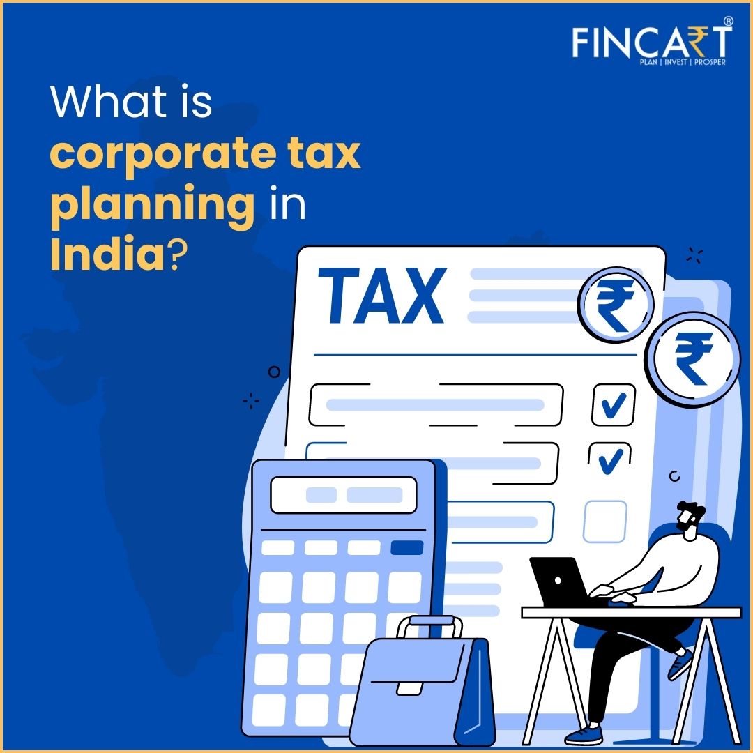 You are currently viewing Corporate Tax Planning in India: Definition, Objectives & Strategies