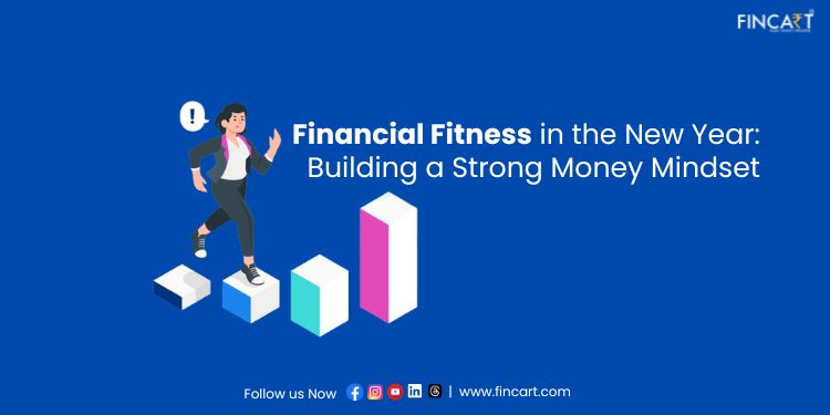Read more about the article Financial Fitness in the New Year: Building a Strong Money Mindset
