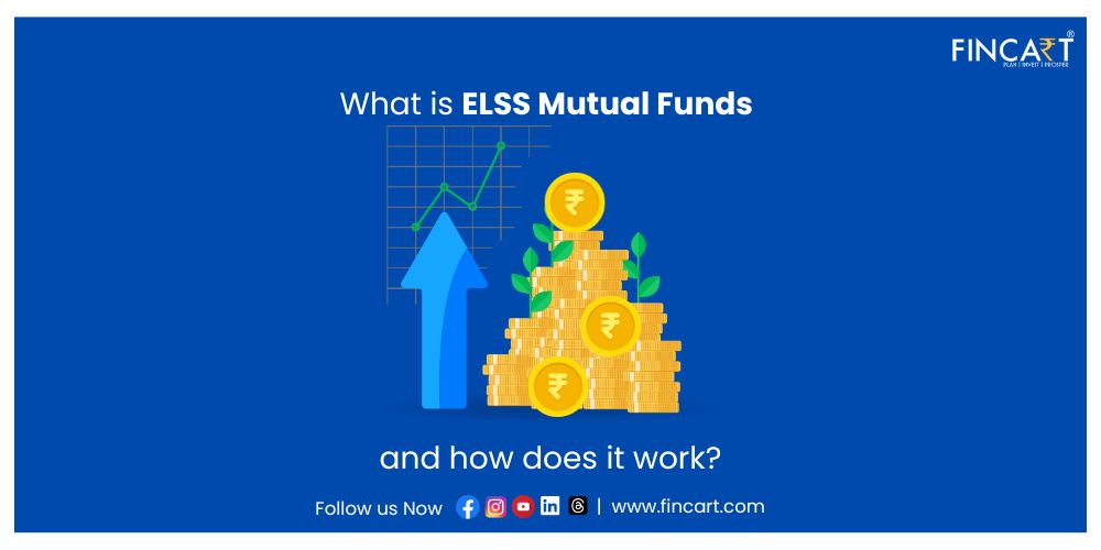 You are currently viewing What is ELSS Mutual Fund and How Does It Work?