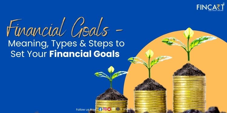 Read more about the article What are Financial Goals and How to Set Your Goals