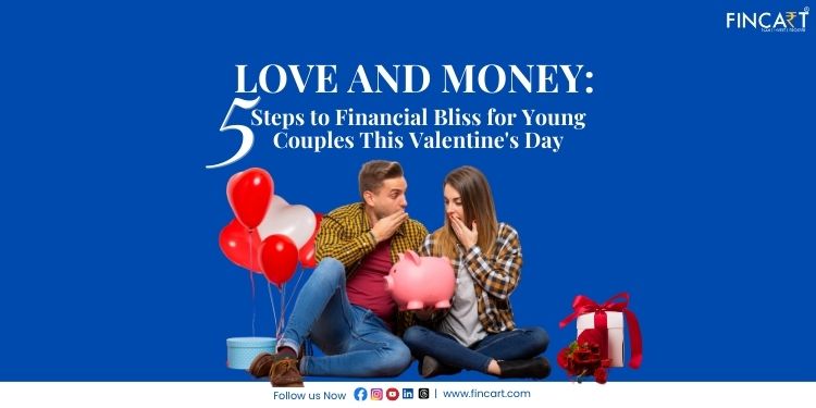 You are currently viewing Love and Money: 5 Steps to Financial Bliss for Young Couples