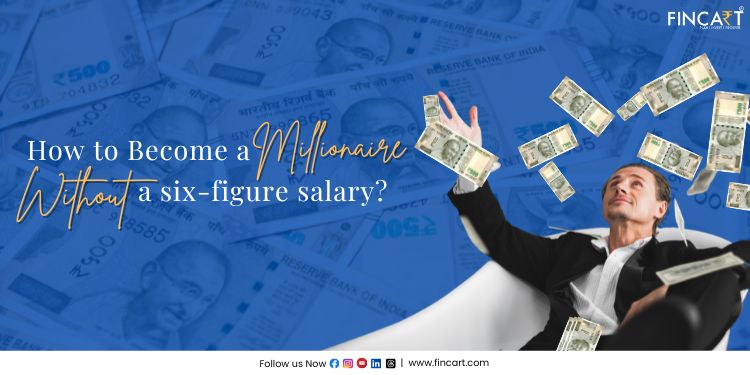 You are currently viewing Can you become a Millionaire without a six-figure salary?