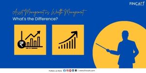 Read more about the article Asset Management vs Wealth Management: What’s the Difference?